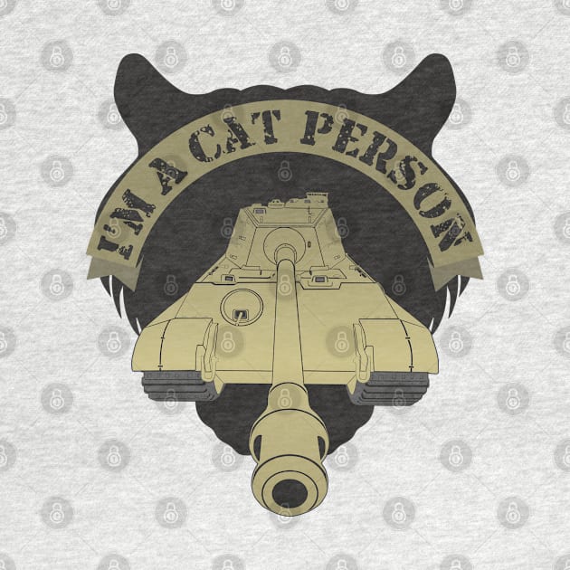 I'm A Cat Person Pz VI Ausf. B, Tiger II by FAawRay